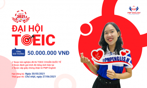 Đại hội TOEIC 2021 tại PMP English – Lần 01