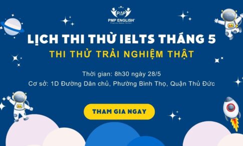 THI THỬ TRẢI NGHIỆM CHUẨN BÀI THI IELTS THỰC TẾ NGÀY 25/06