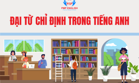 ĐẠI TỪ CHỈ ĐỊNH TRONG TIẾNG ANH